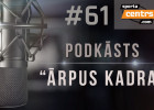 Video: #61 <i>Ārpus Kadra:</i> PK atskaņas, mūsējie Eirolīgā, Latvijā lielākā amatieru līga