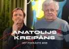 Klausītava | "VEF Rīga" podkāsts ar Anatoliju Kreipānu
