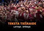 Teksta tiešraide: Latvija - Spānija 74:69 (Uzvara!)