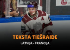 Teksta tiešraide: Latvija - Francija 5:2 (Spēle galā!)