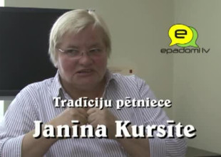 Video: ''Zināt, ticēt, spēt'': intervija ar tradīciju pētnieci Janīnu Kursīti