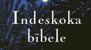 Pasaules literatūras meistardarbs latviešu valodā – Bārbaras Kingsolveras romāns "Indeskoka bībele"