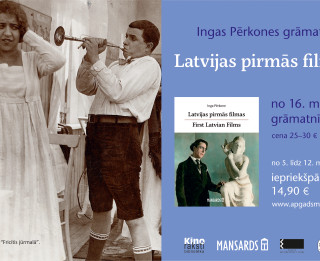 Apgāds „Mansards” izdod albumu „Latvijas pirmās filmas”