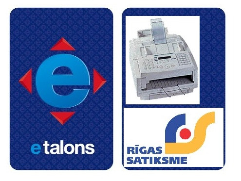 "Rīgas Satiksmē" e-biļetes jāpasūta  pa ...faksu