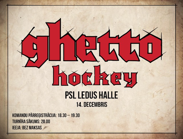 Tikai ceturtdien vēl iespēja pieteikties 14. decembra „Ghetto Hockey” turnīram