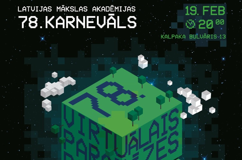 Latvijas Mākslas akadēmijas 78. karnevāls “Virtuālais paradīzes dārzs”