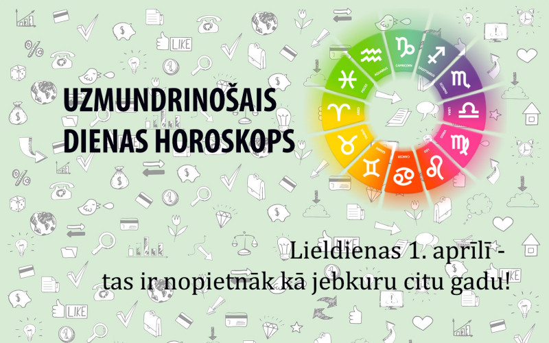 Horoskopi un anekdotes 1. aprīlim visām zodiaka zīmēm