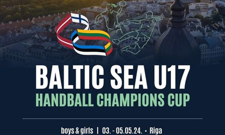 Baltijas jūras valstu kausa izcīņā handbolā Rīgā tiksies Latvijas, Lietuvas, Igaunijas un Somijas U17 čempioni