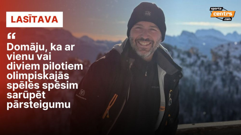 Kamaniņu sporta teneris Eihorns par izvēlēm starpsezonā, OS sezonu un Latvijas progresu